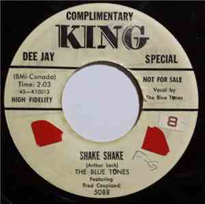 The Blue Tones Featuring Fred Coupland - Shake Shake / Oh Yeah!