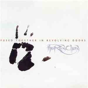 The Red Chord - Fused Together In Revolving Doors