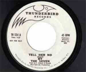 The Seven - Tell Her No