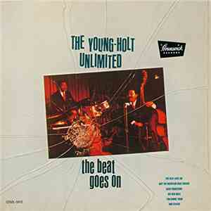 The Young-Holt Unlimited - The Beat Goes On