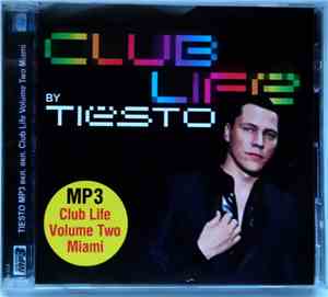 Tiësto - Tiesto MP3 вкл. Club Life Volume Two Miami