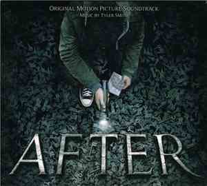 Tyler Smith  - After (Original Motion Picture Soundtrack)