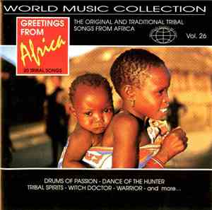 Unknown Artist - Greetings From Africa - 20 Tribal Songs