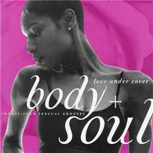 Various - Body + Soul - Love Under Cover