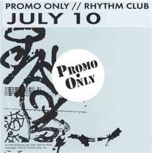 Various - Promo Only Rhythm Club: July 10