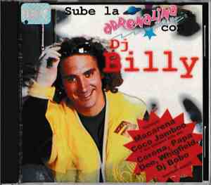 Various - Sube La Adrenalina Con DJ Billy