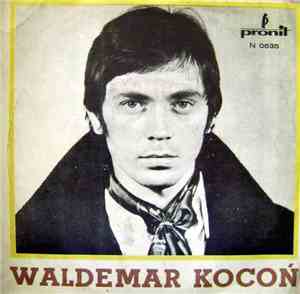 Waldemar Kocoń - Nie Zostawiaj Mnie Samego