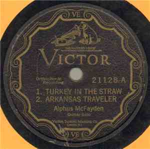 Alphus McFayden / Homer Christopher - Raney Vanvink - Turkey In The Straw / Arkansas Traveler // Going Slow