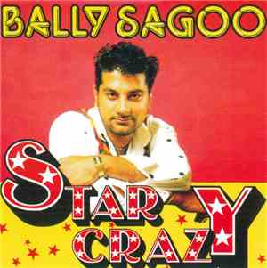 Bally Sagoo - Star Crazy