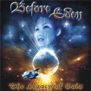 Before Eden - The Legacy Of Gaia
