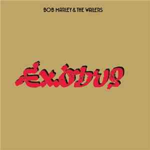 Bob Marley & The Wailers - Exodus
