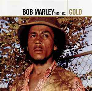 Bob Marley - Gold (1967-1972)