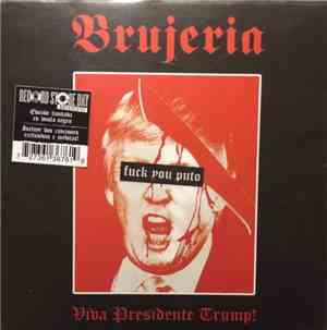 Brujeria - Viva Presidente Trump!