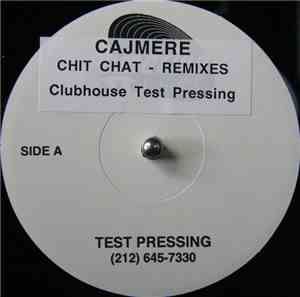 Cajmere - Chit Chat  (The Remixes)