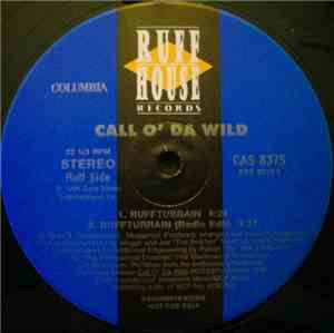 Call O' Da Wild - Ruffturrain / Intellectual Dons