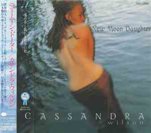Cassandra Wilson - New Moon Daughter
