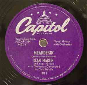Dean Martin - Meanderin' / (Ma Come Bali) Bella Bimba