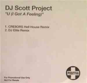 DJ Scott Project - U (I Got A Feeling)
