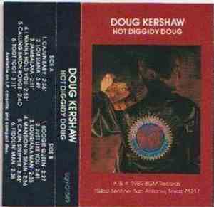 Doug Kershaw - Hot Diggidy Doug