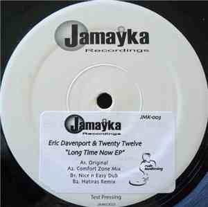 Eric Davenport & Twenty Twelve - Long Time Now EP