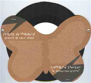 Frans de Waard / Howard Stelzer - Gravity @ Half Speed / A Sunburned Grotto
