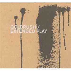 Goldrush  - Extended Play