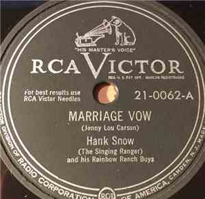 Hank Snow (The Singing Ranger) And His Rainbow Ranch Boys - Marriage Vow / Star Spangled Waltz