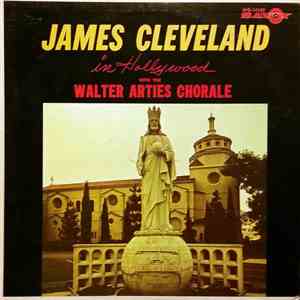 James Cleveland With The Walter Arties Chorale - In Hollywood
