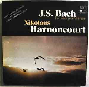 J.S. Bach, Nikolaus Harnoncourt - Les Suites Pour Violoncelle