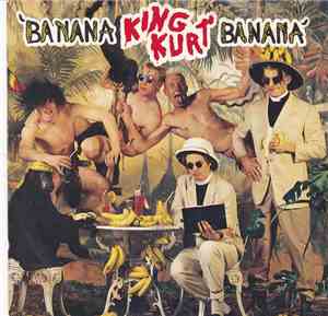 King Kurt - Banana Banana