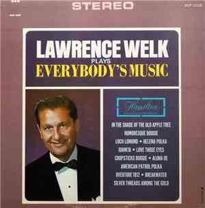 Lawrence Welk - Everybody's Music