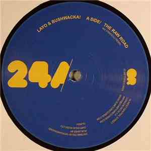 Layo & Bushwacka! - The Raw Road