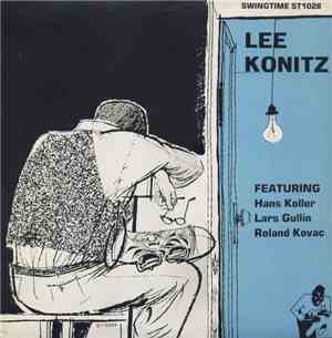 Lee Konitz Featuring Hans Koller, Lars Gullin, Roland Kovac - Lee Konitz