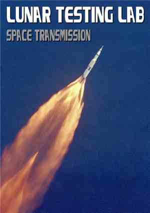 Lunar Testing Lab - Space Transmission