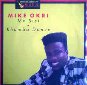 Mike Okri - Me Sisi