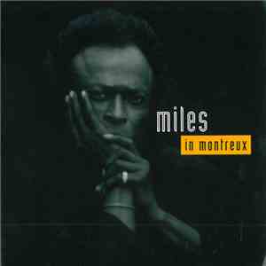 Miles Davis - Miles In Montreux