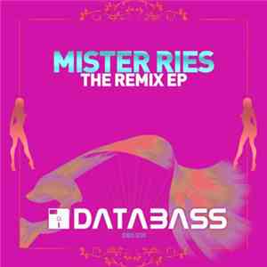 Mister Ries - The Remix EP