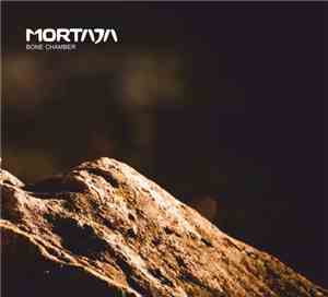 Mortaja - Bone Chamber
