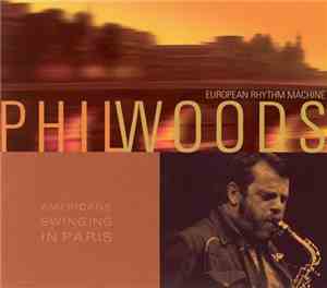 Phil Woods - European Rhythm Machine