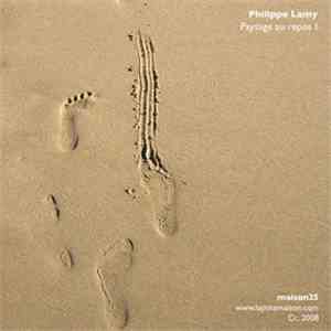 Philippe Lamy - Paysage Au Repos 1