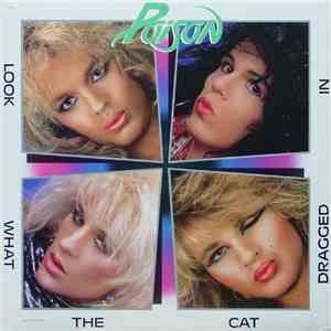 Poison  - Look What The Cat Dragged In