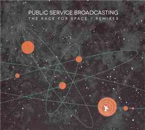 Public Service Broadcasting - The Race For Space / Remixes