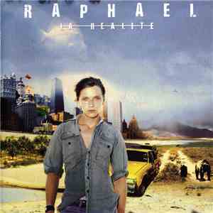 Raphaël  - La Réalité