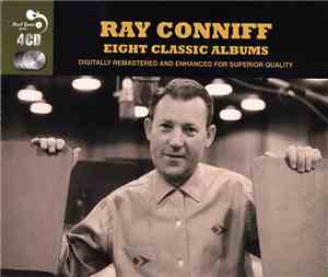 Ray Conniff - Eight Classic Albums