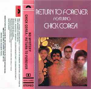 Return To Forever Featuring Chick Corea - No Mystery