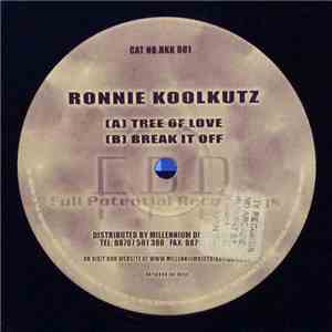 Ronnie Koolkutz - Tree Of Love / Break It Off