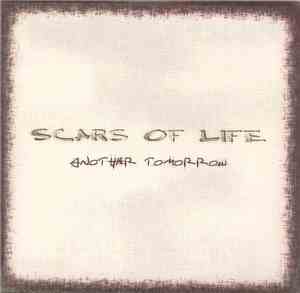 Scars Of Life - Another Tomorrow