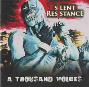 Silent Resistance - A Thousand Voices