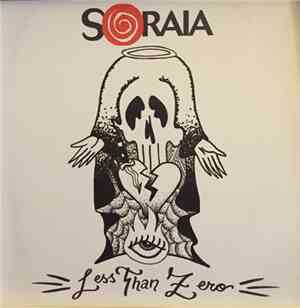 Soraia  - Less Than Zero