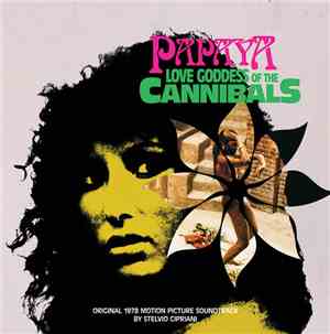 Stelvio Cipriani - Papaya Love Goddess Of The Cannibals